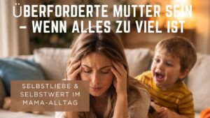 das Leben als überforderte und perfekte Mutter