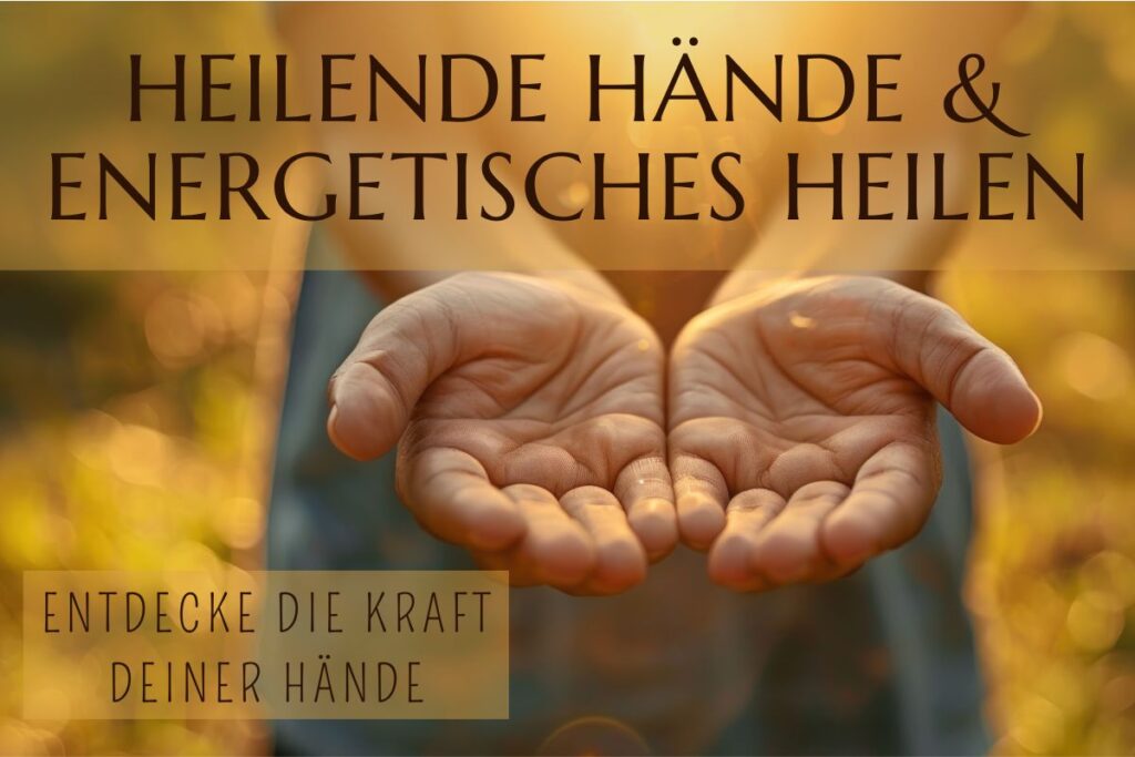 entdecke die Kraft deiner Hände